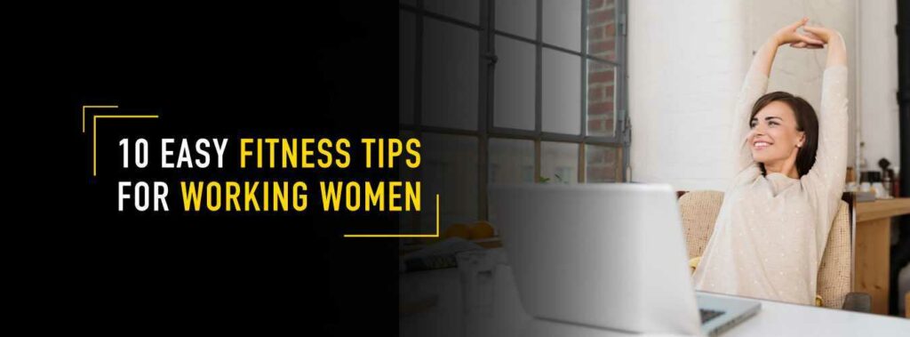 10-Easy-Fitness-Tips-for-Working-Women-[1]
